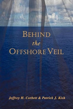 Seller image for Behind the Offshore Veil for sale by AHA-BUCH GmbH