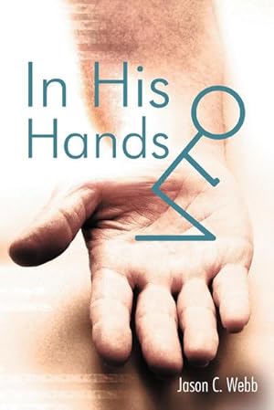 Seller image for In His Hands for sale by AHA-BUCH GmbH