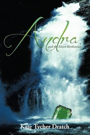 Imagen del vendedor de Andra and the Elven Birthstones a la venta por AHA-BUCH GmbH