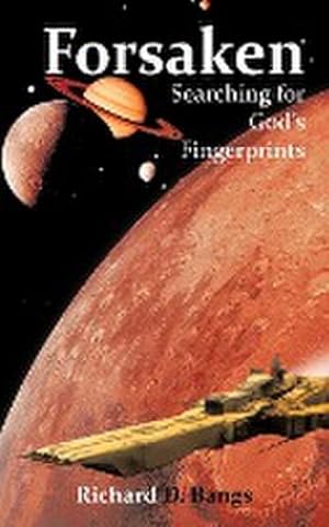 Seller image for Forsaken : Searching for God's Fingerprints for sale by AHA-BUCH GmbH