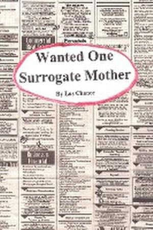 Seller image for Wanted One Surrogate Mother for sale by AHA-BUCH GmbH