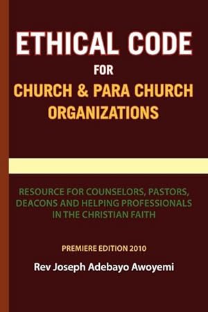 Seller image for Ethical Code for Church and Para Church Organizations for sale by AHA-BUCH GmbH