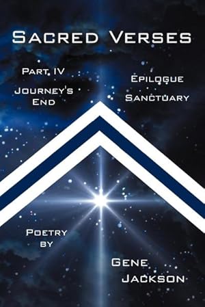 Seller image for SACRED VERSES, PART FOUR and EPILOGUE : JOURNEY'S END and SANCTUARY for sale by AHA-BUCH GmbH
