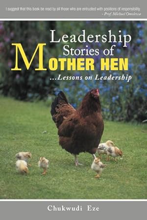 Seller image for Leadership Stories of Mother Hen : Lessons on Leadership for sale by AHA-BUCH GmbH