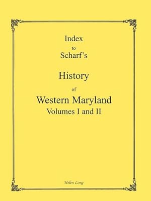 Imagen del vendedor de Index to the History of Western Maryland a la venta por AHA-BUCH GmbH
