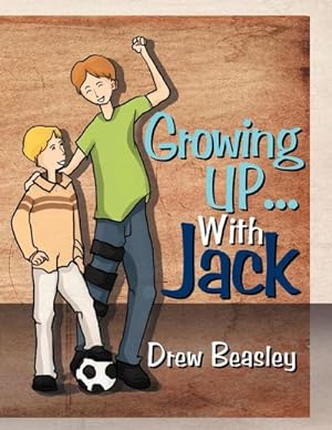 Seller image for Growing Up. with Jack for sale by AHA-BUCH GmbH