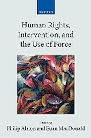 Image du vendeur pour Human Rights, Intervention, and the Use of Force (Paperback) mis en vente par AHA-BUCH GmbH