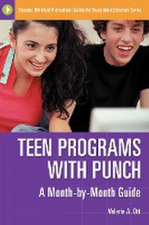 Image du vendeur pour Teen Programs with Punch : A Month-By-Month Guide mis en vente par AHA-BUCH GmbH