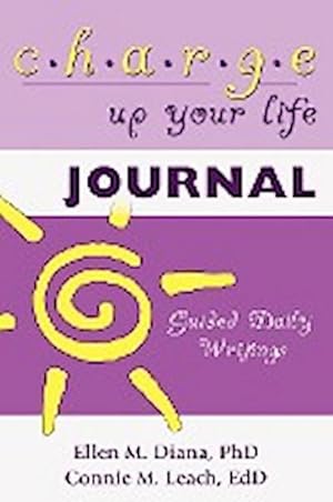 Bild des Verkufers fr Charge Up Your Life Journal : Guided Daily Writings zum Verkauf von AHA-BUCH GmbH