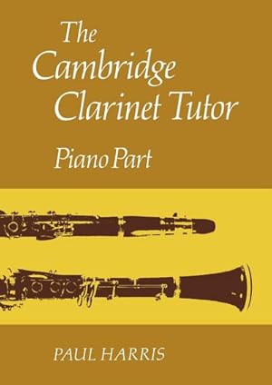 Imagen del vendedor de The Cambridge Clarinet Tutor a la venta por AHA-BUCH GmbH