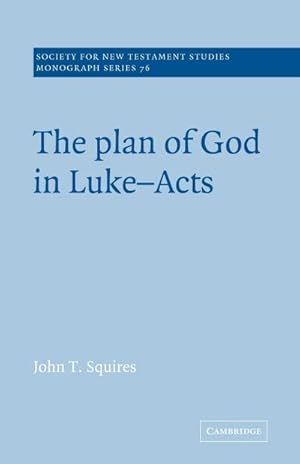 Immagine del venditore per The Plan of God in Luke-Acts venduto da AHA-BUCH GmbH