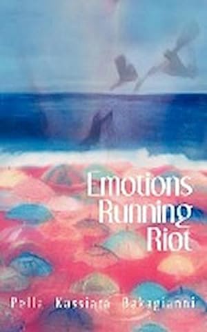 Seller image for Emotions Running Riot for sale by AHA-BUCH GmbH