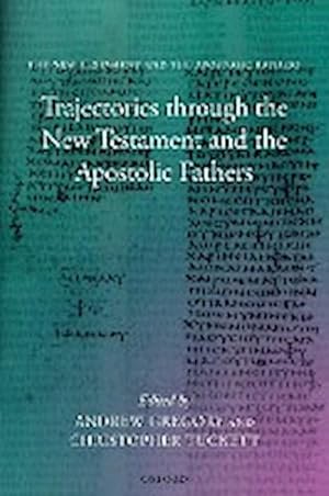 Seller image for Trajectories Through the New Testament and the Apostolic Fathers for sale by AHA-BUCH GmbH