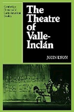 Bild des Verkufers fr The Theatre of Valle-Inclan zum Verkauf von AHA-BUCH GmbH