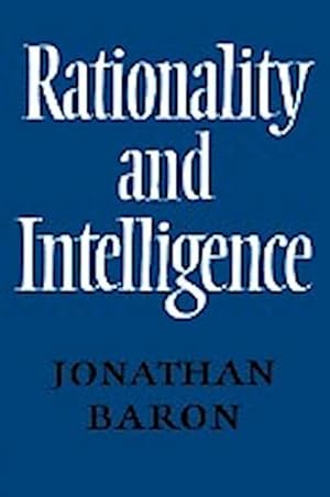 Seller image for Rationality and Intelligence for sale by AHA-BUCH GmbH