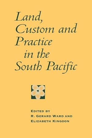 Seller image for Land, Custom and Practice in the South Pacific for sale by AHA-BUCH GmbH