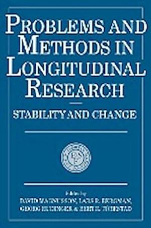 Seller image for Problems and Methods in Longitudinal Research : Stability and Change for sale by AHA-BUCH GmbH