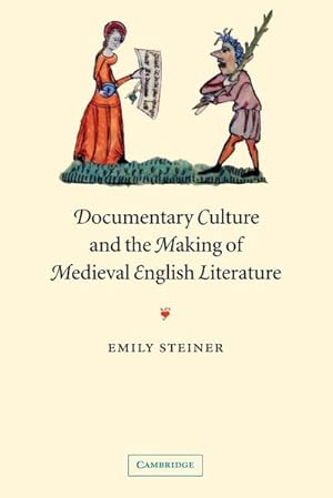 Bild des Verkufers fr Documentary Culture and the Making of Medieval English Literature zum Verkauf von AHA-BUCH GmbH