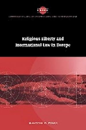 Bild des Verkufers fr Religious Liberty and International Law in Europe zum Verkauf von AHA-BUCH GmbH