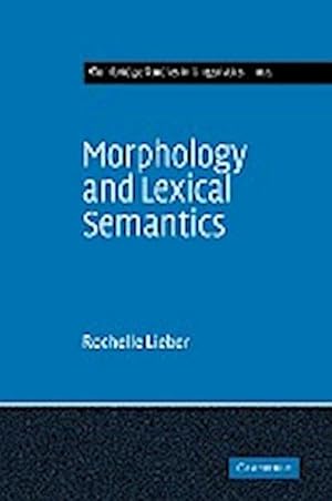 Bild des Verkufers fr Morphology and Lexical Semantics zum Verkauf von AHA-BUCH GmbH