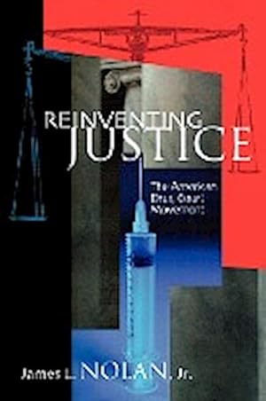 Immagine del venditore per Reinventing Justice : The American Drug Court Movement venduto da AHA-BUCH GmbH