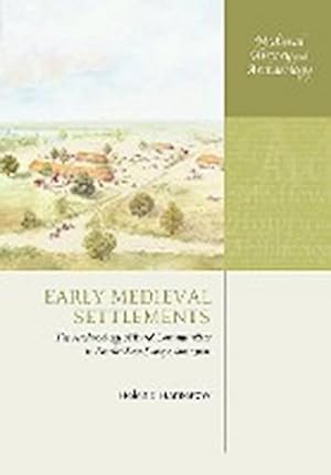 Bild des Verkufers fr Early Medieval Settlements : The Archaeology of Rural Communities in North-West Europe 400-900 zum Verkauf von AHA-BUCH GmbH