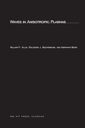 Imagen del vendedor de Waves in Anisotropic Plasmas a la venta por AHA-BUCH GmbH