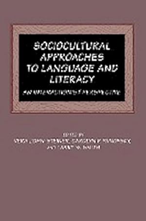 Seller image for Sociocultural Approaches to Language and Literacy : An Interactionist Perspective for sale by AHA-BUCH GmbH