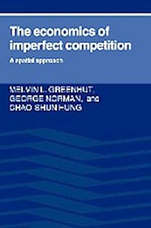 Seller image for The Economics of Imperfect Competition : A Spatial Approach for sale by AHA-BUCH GmbH