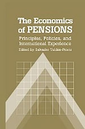 Bild des Verkufers fr The Economics of Pensions : Principles, Policies, and International Experience zum Verkauf von AHA-BUCH GmbH