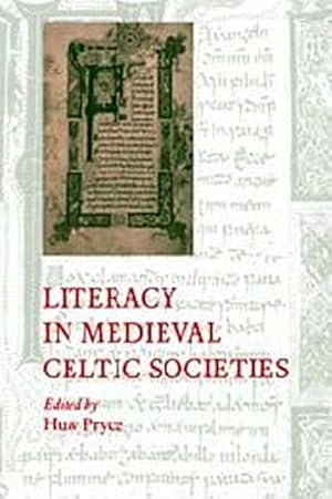 Bild des Verkufers fr Literacy in Medieval Celtic Societies zum Verkauf von AHA-BUCH GmbH