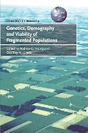 Bild des Verkufers fr Genetics, Demography and Viability of Fragmented Populations zum Verkauf von AHA-BUCH GmbH