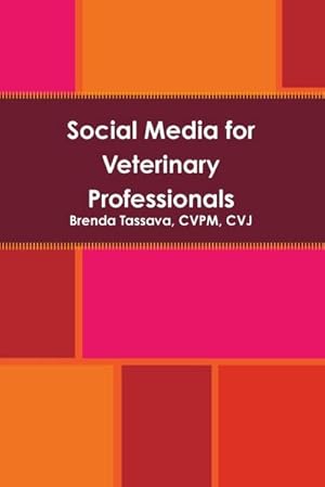 Bild des Verkufers fr Social Media for Veterinary Professionals zum Verkauf von AHA-BUCH GmbH