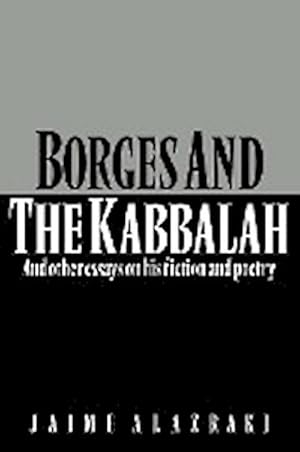 Imagen del vendedor de Borges and the Kabbalah : And Other Essays on His Fiction and Poetry a la venta por AHA-BUCH GmbH