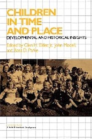 Seller image for Children in Time and Place : Developmental and Historical Insights for sale by AHA-BUCH GmbH