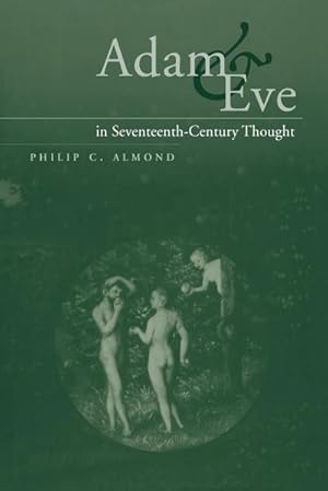 Seller image for Adam and Eve in Seventeenth-Century Thought for sale by AHA-BUCH GmbH