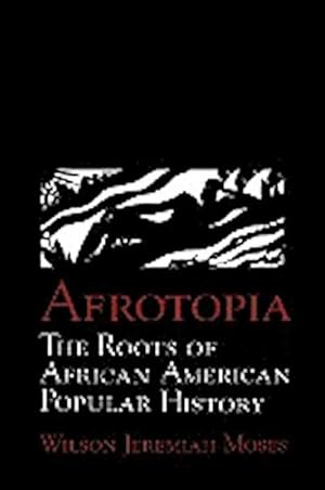 Seller image for Afrotopia : The Roots of African American Popular History for sale by AHA-BUCH GmbH