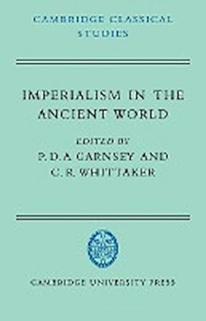 Bild des Verkufers fr Imperialism in the Ancient World : The Cambridge University Research Seminar in Ancient History zum Verkauf von AHA-BUCH GmbH