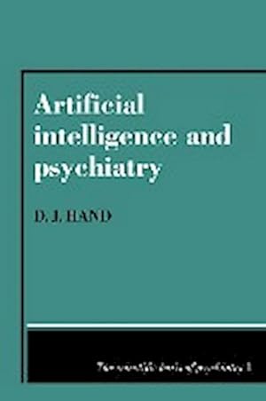 Bild des Verkufers fr Artificial Intelligence and Psychiatry zum Verkauf von AHA-BUCH GmbH