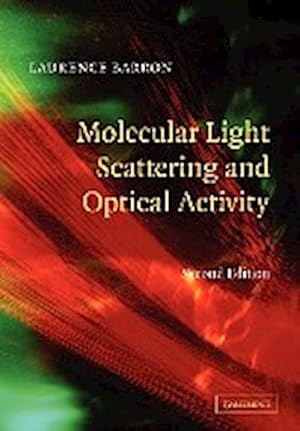 Image du vendeur pour Molecular Light Scattering and Optical Activity mis en vente par AHA-BUCH GmbH