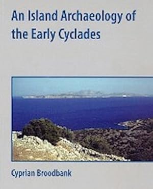 Immagine del venditore per An Island Archaeology of the Early Cyclades venduto da AHA-BUCH GmbH