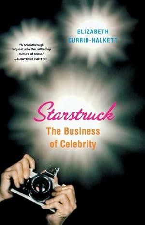 Imagen del vendedor de Starstruck : The Business of Celebrity a la venta por AHA-BUCH GmbH
