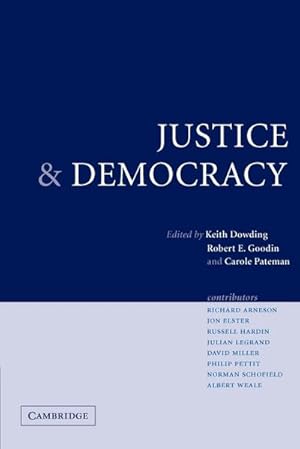 Imagen del vendedor de Justice and Democracy : Essays for Brian Barry a la venta por AHA-BUCH GmbH