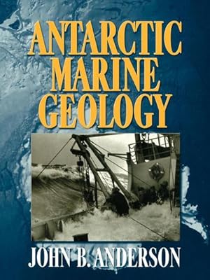 Immagine del venditore per Antarctic Marine Geology venduto da AHA-BUCH GmbH