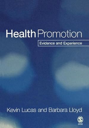 Immagine del venditore per Health Promotion : Evidence and Experience venduto da AHA-BUCH GmbH