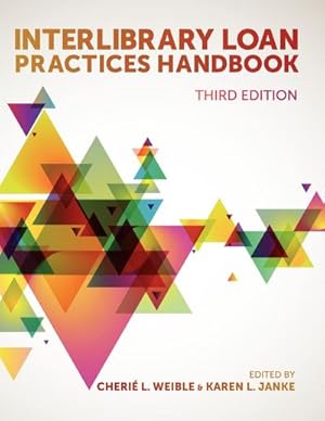 Image du vendeur pour Interlibrary Loan Practices Handbook, 3rd Ed. mis en vente par AHA-BUCH GmbH