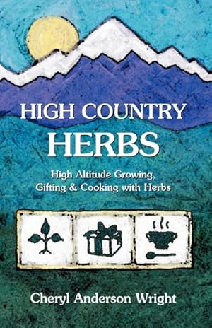 Bild des Verkufers fr High Country Herbs zum Verkauf von AHA-BUCH GmbH