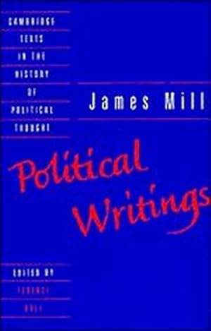 Seller image for James Mill : Political Writings for sale by AHA-BUCH GmbH