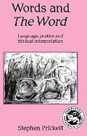 Bild des Verkufers fr Words and the Word : Language Poetics, and Biblical Interpretation zum Verkauf von AHA-BUCH GmbH