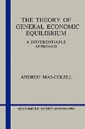 Seller image for The Theory of General Economic Equilibrium : A Differentiable Approach for sale by AHA-BUCH GmbH